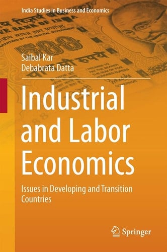 Industrial and Labor Economics Issues in Developing and Transition Countries