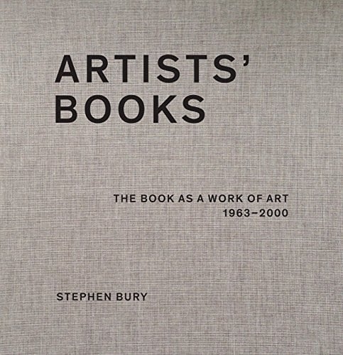 Artists' Books The Book as a Work of Art, 1963-2000