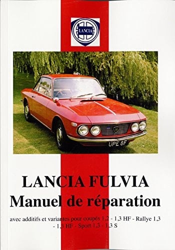 Lancia Fulvia - Manuel de réparation