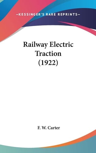 Railway Electric Traction (1922)