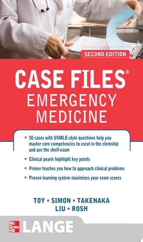 Case Files Emergency Medicine, Second Edition courseload ebook for Case Files Emergency Medicine 2/E