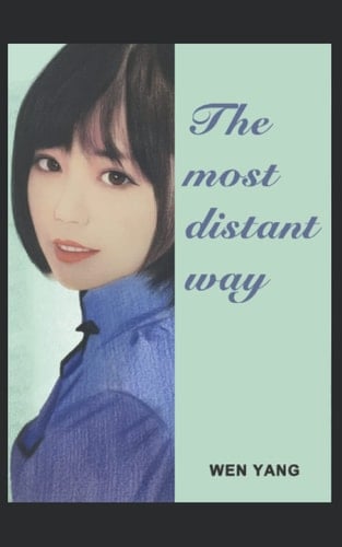 The most distant way