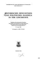 Historisches Bewusstsein und politisches Handeln in der Geschichte : Ergebnisse der gemeinsamen Konferenz des Instituts fur Geschichte der Adam ... Mickiewicza w Poznaniu) (German Edition)