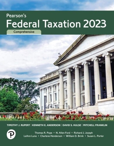 Pearson's Federal Taxation 2023 Comprehensive (Pearson+)