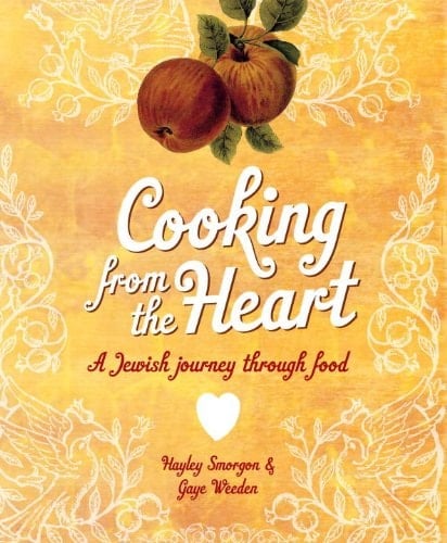 Cooking from the Heart A Jewish Journey through Food
