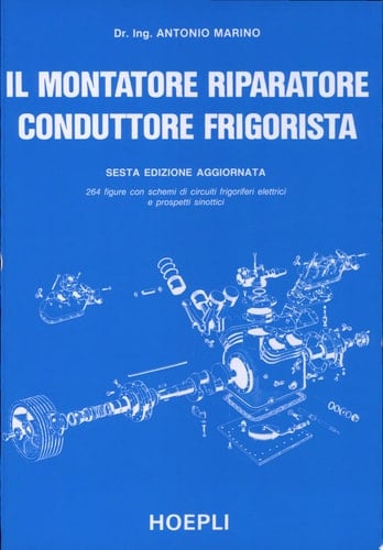 Il montatore riparatore conduttore frigorista