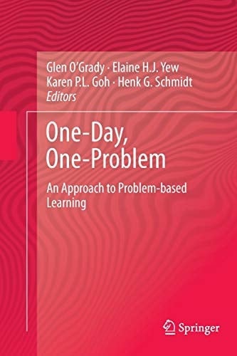 One-Day, One-Problem An Approach to Problem-based Learning