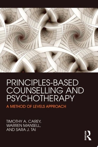 Principles-Based Counselling and Psychotherapy A Method of Levels approach