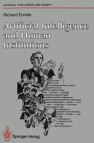 Artificial Intelligence and Human Institutions (Human-centred Systems)