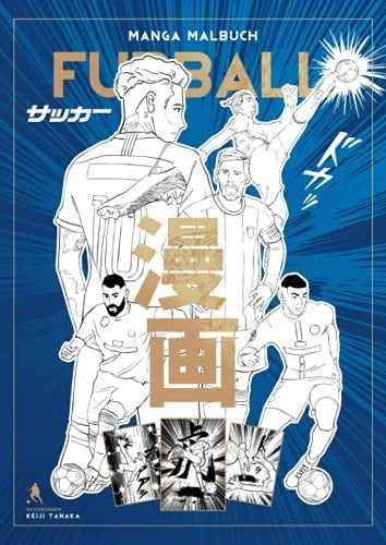 Manga Malbuch - Fußball Riesen Malbuch Mit Tollen Manga-Bildern (Young Seinen)