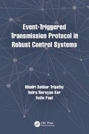 Event-Triggered Transmission Protocol in Robust Control Systems