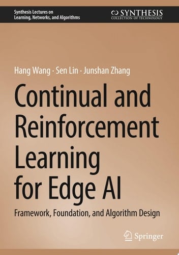 Continual and Reinforcement Learning for Edge AI