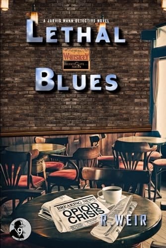 Lethal Blues: A Jarvis Mann Hardboiled Detective Mystery Novel (Jarvis Mann Detective)