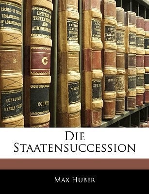 Die Staatensuccession (German Edition)