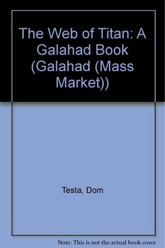 The Web of Titan, Publication Cancelled: A Galahad Book