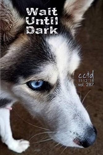 Wait Until Dark Cc&d Magazine V287 (the November-December 2018 Issue)