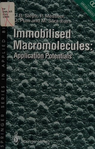Immobilised Macromolecules: Application Potentials (Springer Series in Applied Biology)