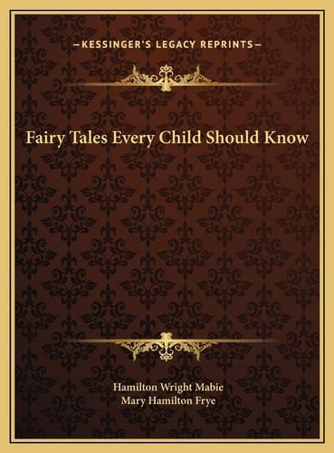 Fairy Tales Every Child Should Know