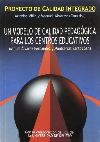 Un modelo de calidad pedagógica para los centros educativos