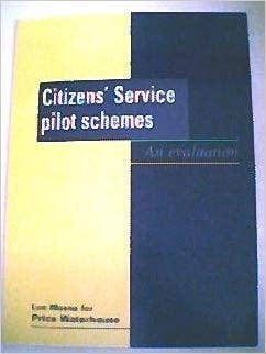 Citizens' Service Pilot Schemes An Evaluation