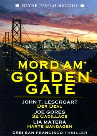 Mord am Golden Gate drei San-Fancisco-Thriller