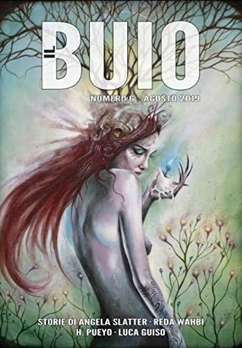 Il Buio 6 - agosto 2019 (Italian Edition)