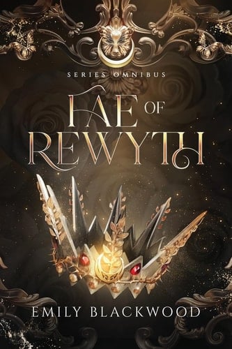 Fae of Rewyth Omnibus The Completed Series
