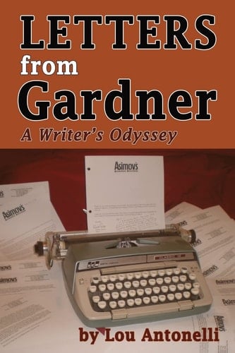 Letters from Gardner A Writer's Odyssey