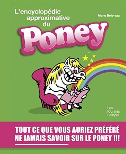 L'encyclopédie approximative du poney