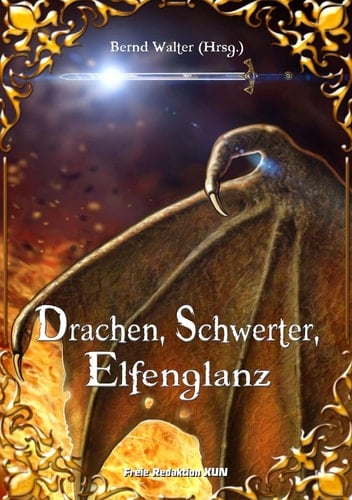 Drachen, Schwerter, Elfenglanz