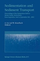 Sedimentation and Sediment Transport Proceedings of the Symposium held in Monte Verità, Switzerland, from September 2nd – to September 6th, 2002
