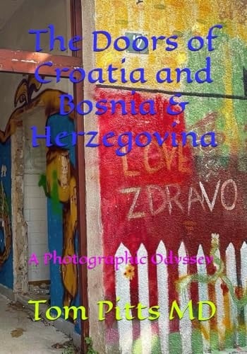 The Doors of Croatia and Bosnia & Herzegovina: A Photographic Odyssey