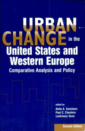 Urban Change in the United States and Western Europe Comparative Analysis and Policy