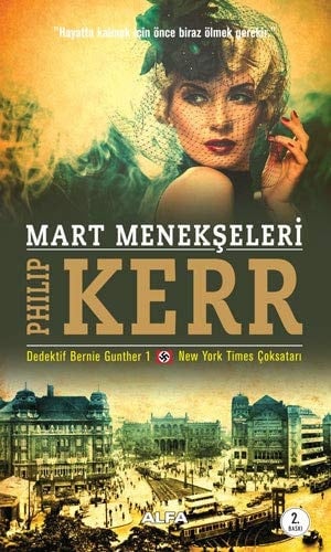 Mart Menekseleri Dedektif Bernie Gunther 1