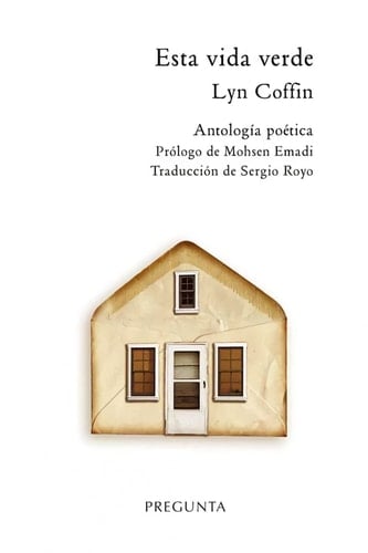 Esta Vida Verde Antología Poética
