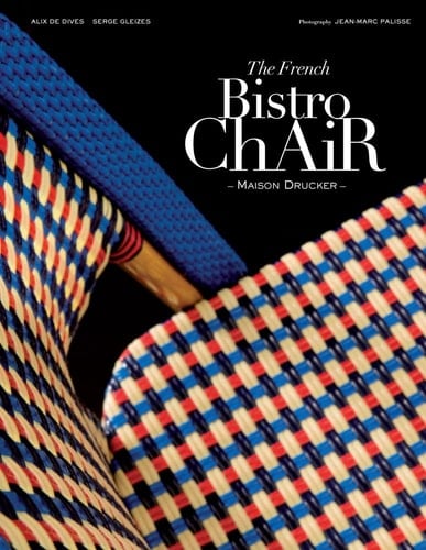 The French Bistro Chair Maison Drucker