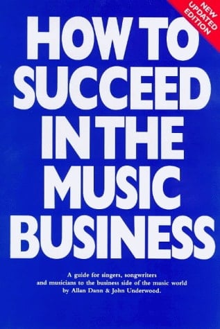 How to Succeed in the Music Business