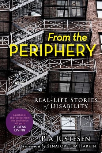 From the Periphery Real-Life Stories of Disability
