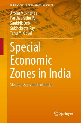Special Economic Zones in India Status, Issues and Potential
