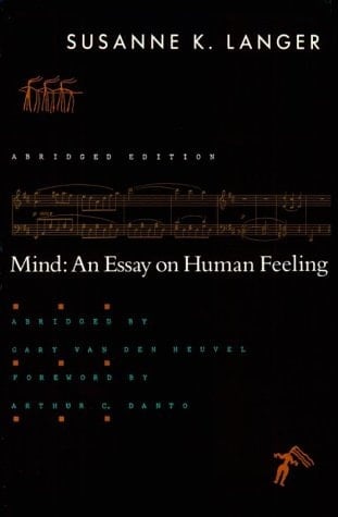 Mind: An Essay on Human Feeling [Abridged Edition]