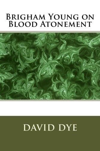 Brigham Young on Blood Atonement