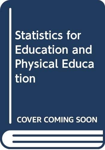 Statistics for Education and Physical Education