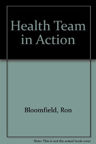 The health team in action: 18 essays about the general practice health team