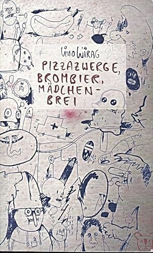 Pizzazwerge, Brombier, Mädchenbrei