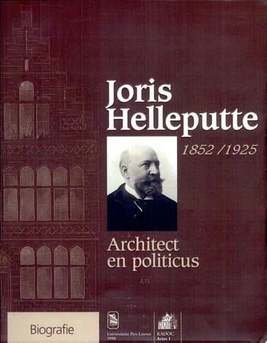 Joris Helleputte architect en politicus, 1852-1925