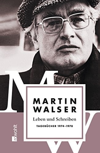 Leben und Schreiben Tagebücher 1974-1978