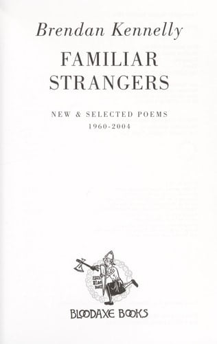 Familiar Strangers New & Selected Poems, 1960-2004