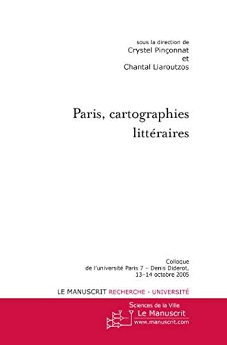 Paris, cartographies littéraires