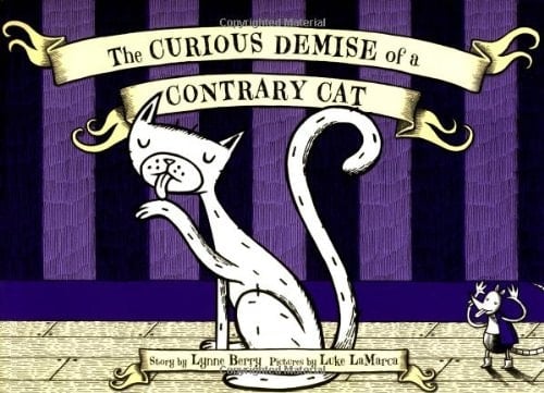 The Curious Demise of a Contrary Cat