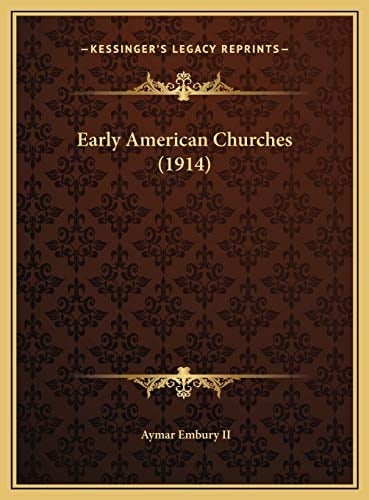 Early American Churches (1914)